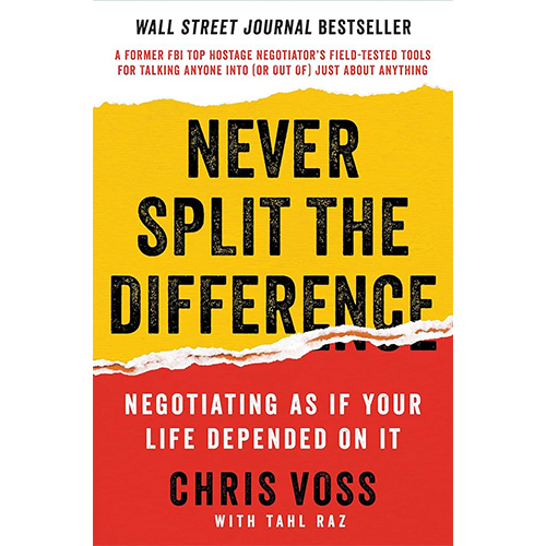 Never Split the Difference – Chris Voss