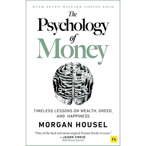 The Psychology of Money – Morgan Housel